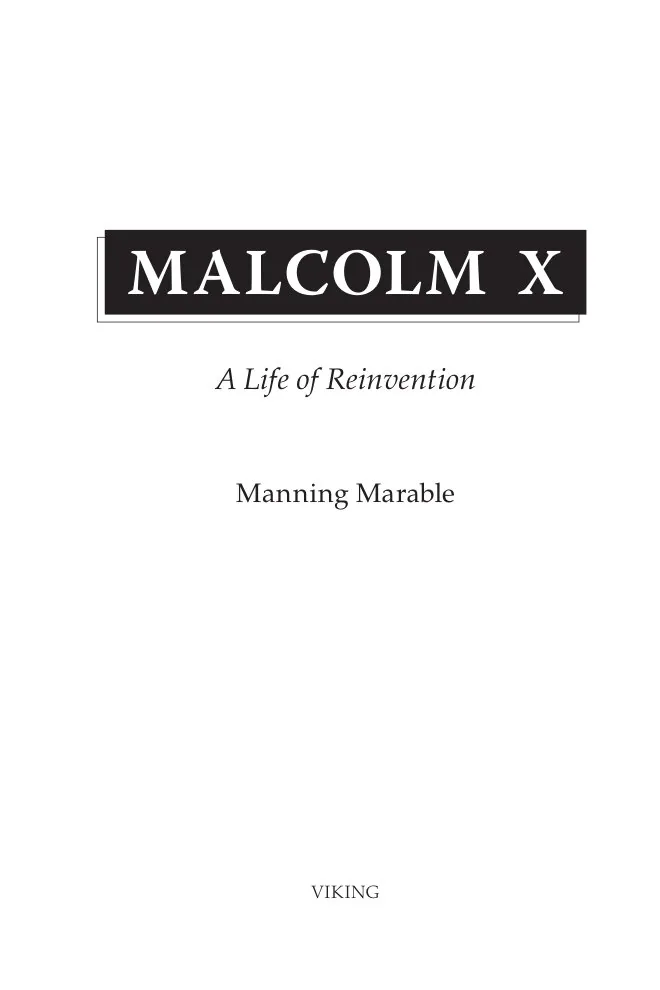 Malcolm X: A Life of Reinvention by Manning Marble preview 3
