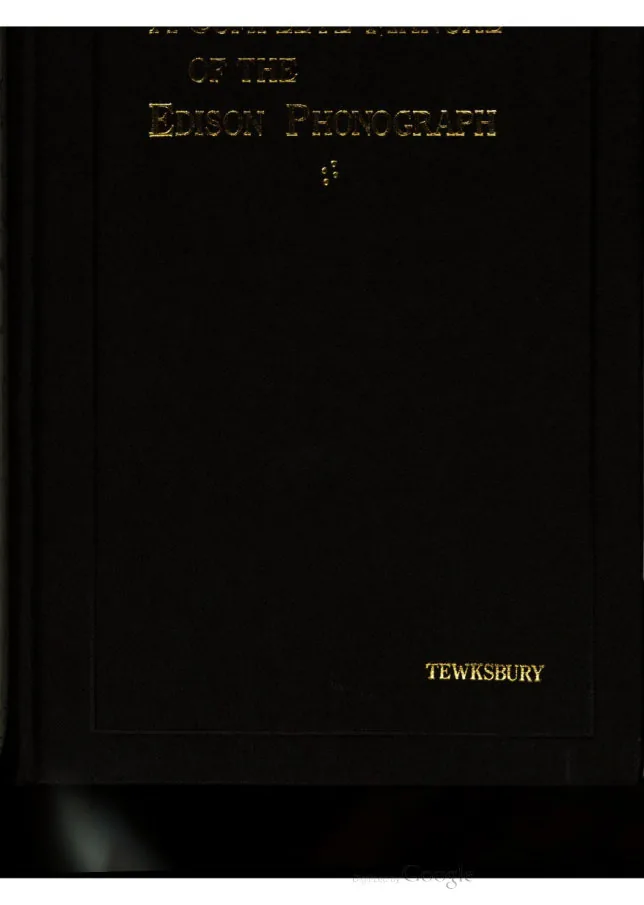 A Complete Manual of the Edison Phonograph - Technical Guide preview 2