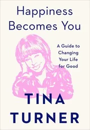Happiness Becomes You – Tina Turner preview 2