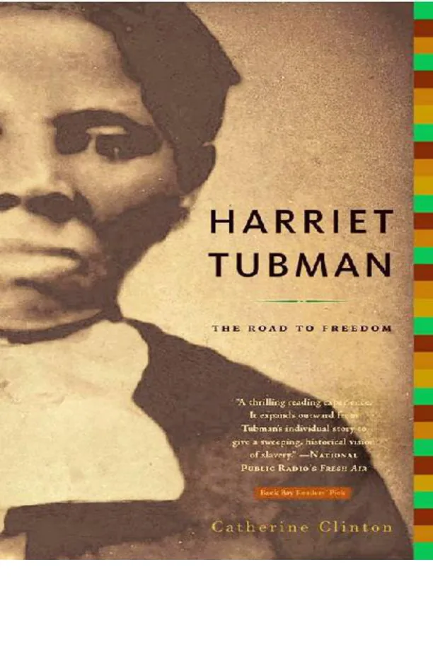 Harriet Tubman: The Road to Freedom, A captivating biography by Catherine Clinton preview 5