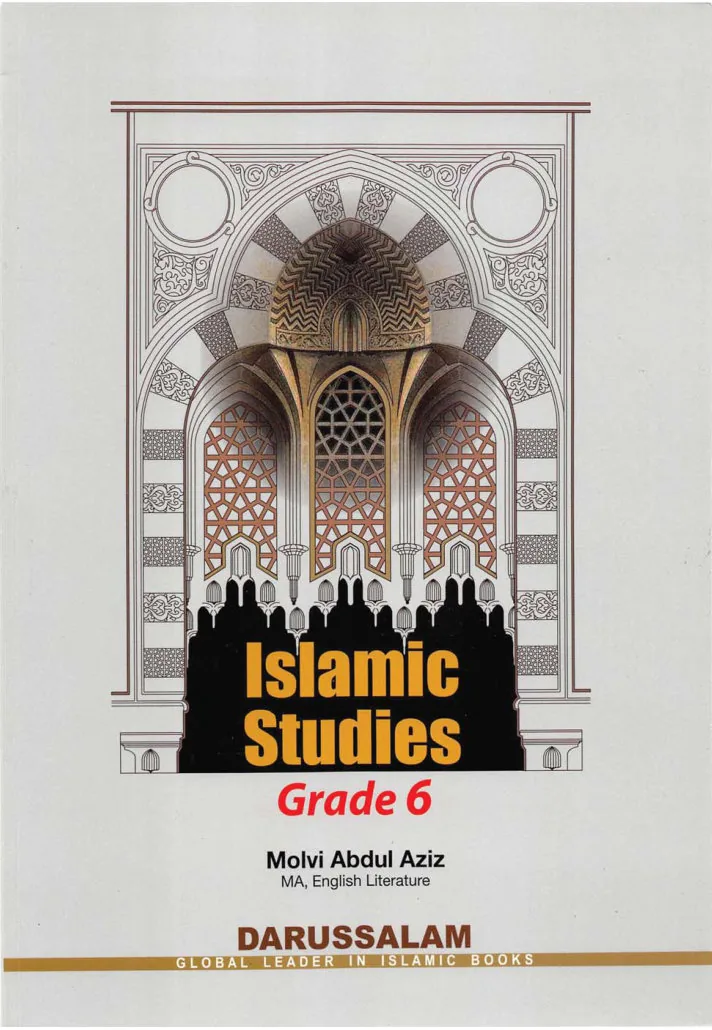 Islamic Studies Grade 6, By Molvi Abdul Aziz
