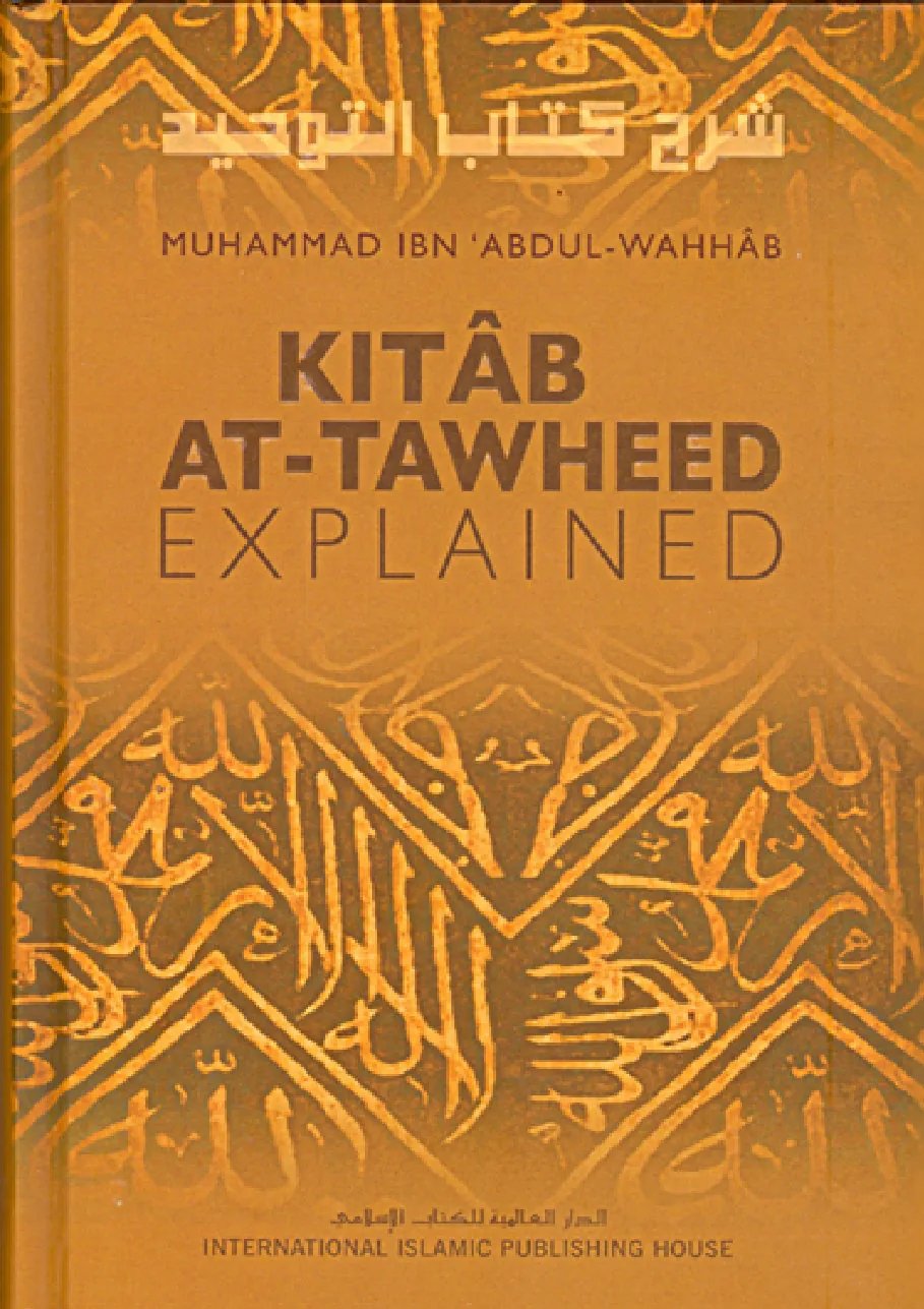 Kitab al-Tawheed Explained: The Book of Monotheism
