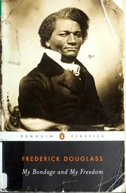 My Bondage and My Freedom by Frederick Douglass preview 4