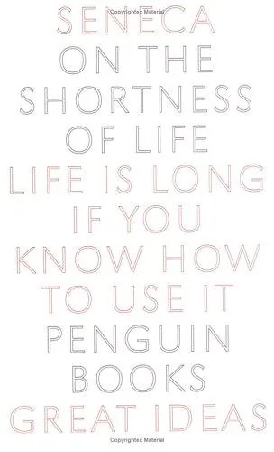 On the Shortness of Life by Seneca