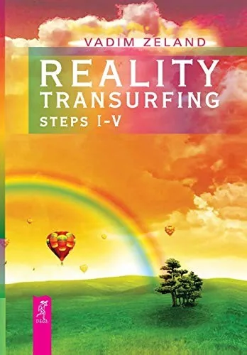 Reality Transurfing: Steps I-V