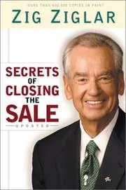 Secrets of Closing the Sale by Zig Ziglar preview 2