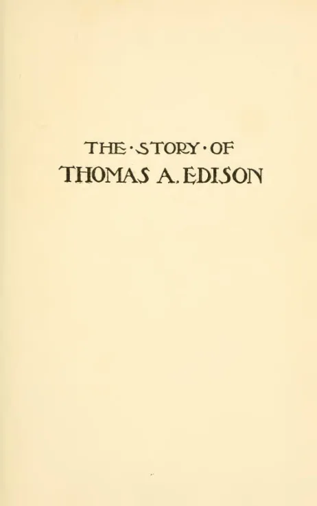 The Story of Thomas A. Edison - Inspiring Biography for Young Readers preview 5