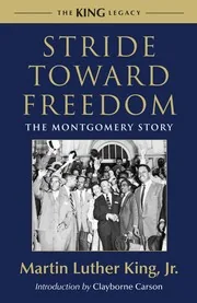 STRIDE TOWARD FREEDOM: THE MONTGOMERY STORY by Martin Luther King Jr. preview 2