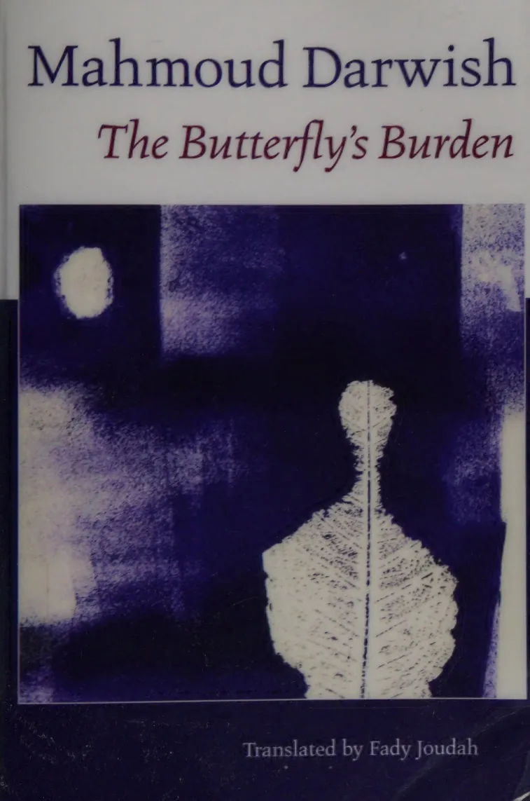 The Butterfly's Burden, Poetry collection by Mahmoud Darwish