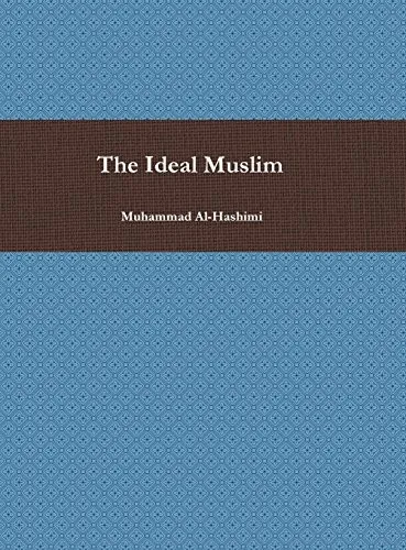 The Ideal Muslim