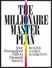 The Millionaire Master Plan by Roger James Hamilton preview 4