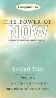 The Power of Now: A Guide to Spiritual Enlightenment by Eckhart Tolle preview 4