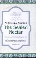 The Sealed Nectar (Ar-Raheeq Al-Makhtum)