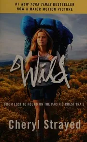 Wild: From Lost to Found on the Pacific Crest Trail – Cheryl Strayed preview 3